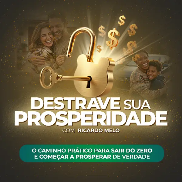Destrave a sua Prosperidade - Maratona Online com Ricardo Melo